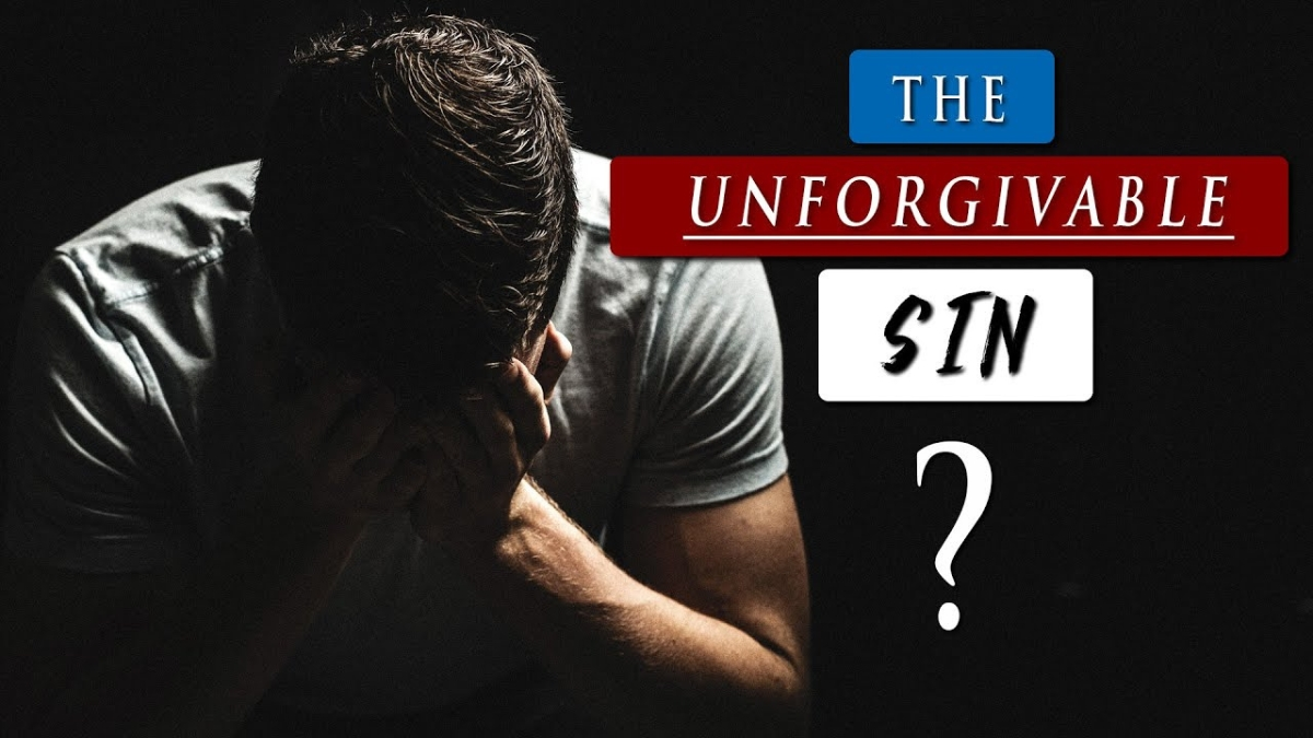 What is the unforgivable sin in the bible?